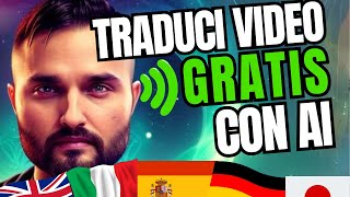 COME TRADURRE e DOPPIARE VIDEO CON AI GRATIS TUTORIAL COMPLETO [upl. by Velma770]