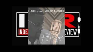 LeVelle Fell In Love feat Anthony Hamilton [upl. by Veradi]