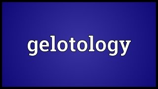 Gelotology Meaning [upl. by Cronin]