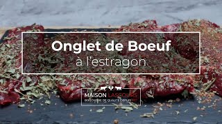 Onglet de Bœuf à lestragon  Recette [upl. by Attennaj591]