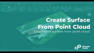 Create Surface From Point Cloud How to create surface from Point Cloud in Power Path [upl. by Reamonn]