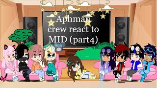 Aphmau crew react to MID part 4last part cuz im tired [upl. by Nathaniel]