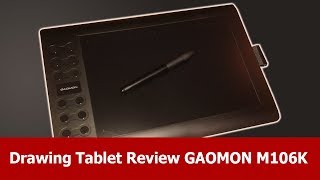 GAOMON M106K Drawing Tablet Review [upl. by Nancey]