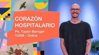 031124  Taylor Barriger  Corazón hospitalario  Online 10 AM [upl. by Anifesoj]