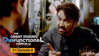 The Great Indian Dysfunctional Family  Season 1 Ep 8  Kay Kay Menon Barun Sobti New Web Series [upl. by Massie982]