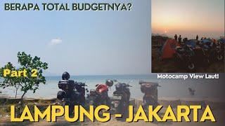 TOURING JAKARTA  LAMPUNG Motocamp View Laut amp Estimasi Budget Di Sumatera Motor Yamaha Lexi 125 [upl. by Wolliw]