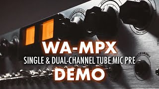 WAMPX Tube Mic Preamp Demo amp Overview  Hear it on drums vocals acoustic guitar mixing [upl. by Assetniuq]