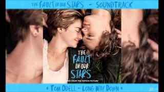 Tom Odell  Long Way Down  TFiOS Soundtrack [upl. by Arrim]