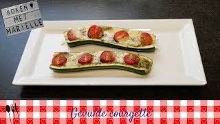 Gevulde courgette  Recept  Koken met Marielle [upl. by Heidie]