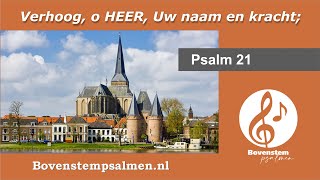 Psalm 21 vers 1 en 13 samenzang met bovenstem  Orgel Dick Slagman [upl. by Mcnalley]