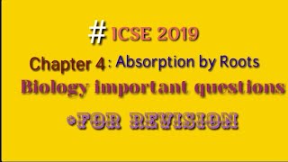 ICSE 2019  Important Questions from Absorption by Roots [upl. by Negrom]