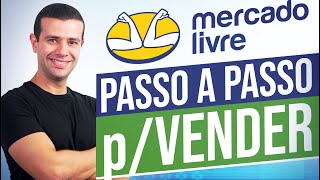 COMO VENDER NO MERCADO LIVRE PASSO A PASSO [upl. by Plate189]