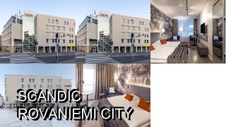 Scandic Rovaniemi City [upl. by Rotsen]