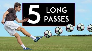 TOP 5 WAYS to PASS the Ball LONG Long Passing Techniques [upl. by Punke]