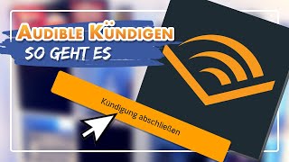 Audible Abo kündigen  So gehts [upl. by Nebra18]