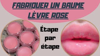 COMMENT FABRIQUER UN BAUME LEVRE ROSE DE BONNE QUALITE [upl. by Gnen]