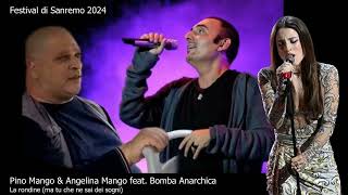 Sanremo 2024 Pino amp Angelina Mango feat Bomba Anarchica  La Rondine ma tu che ne sai dei sogni [upl. by Elton5]