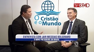 Entrevista com o novo presidente Jair Bolsonaro  O Cristão e o Mundo 25 [upl. by Anitneuq]