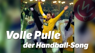 Volle Pulle  der HandballSong [upl. by Atolrac3]