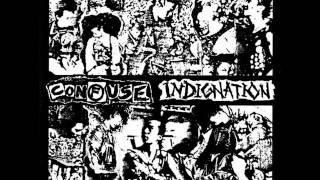 Confuse  Indignation 1984 [upl. by Oiredised]