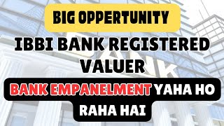 Valuer Bank Empanelment Opportunity for IBBI Valuer  Civil Engineering  जल्दी से APPLY करदो [upl. by Alegnaoj]