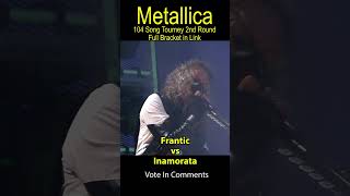 Frantic vs Inamorata Metallica Tournament 2nd Round Bracket in Link [upl. by Fernyak524]