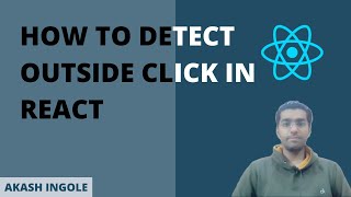 How to detect outside click in React  React JS [upl. by Idyh]