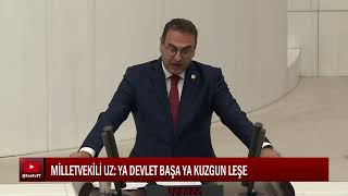 MİLLETVEKİLİ UZ YA DEVLET BAŞA YA KUZGUN LEŞE [upl. by Adair]