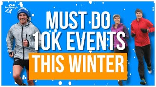 Must Do 10K Winter Running Events 2024 [upl. by Ermeena590]