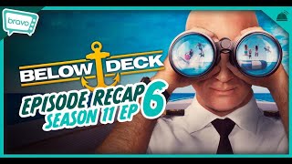 Below Deck  Season 11 Ep 6 Recap [upl. by Erich]