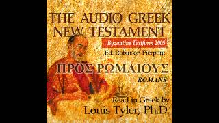 Romans 9 in Greek Erasmian Louis Tyler [upl. by Norvin]