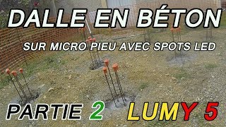 COMMENT FAIRE UNE DALLE BÉTON EN EXTÉRIEUR  coulage béton micropieux 2 LUMY 5 [upl. by Leesa]