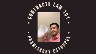 Contract Law 101 Promissory Estoppel [upl. by Joellyn]