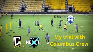 My MLS NEXT soccer trial with Columbus Crew  Denzel Morin [upl. by Leif73]