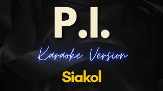 Siakol  PI Karaoke [upl. by Slayton388]