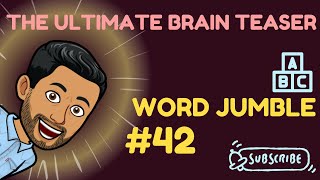 Word Jumble 42  Test Your WordSolving Skills [upl. by Aitnahs496]