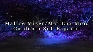 Malice mizerMoi dix mois Gardenia Sub Español [upl. by Ary]