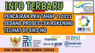 AKHIRNYA PENCAIRAN PKH TAHAP 1 2023 SEDANG PROSES CEK REKENING TELIHAT SIKS NG pkh2023 infopkh [upl. by Miuqaoj603]