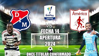 Once Titular Confirmado de Medellin vs America de Cali por la fecha 13 Apertura 2024 [upl. by Jablon]