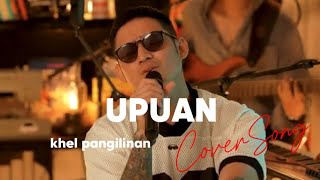 UPUAN  Gloc9 Khel PangilinanCover With Lyrics [upl. by Nylhtac496]