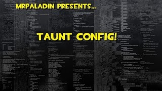 Taunt Config MrPaladin [upl. by Amanda]