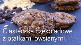 Ciasteczka czekoladowe z płatkami owsianymi  Allrecipespl [upl. by Chandra]