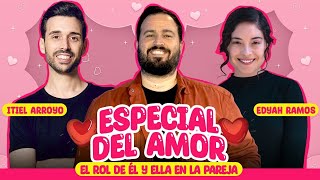 ESPECIAL DEL AMOR CON ITIEL ARROYO amp EDYAH RAMOS [upl. by Auria794]