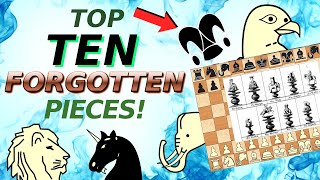 Top 10 forgotten pieces Chess variants of history [upl. by Nuahsyt]