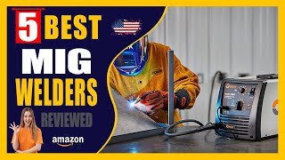 ✅ Top 5 Best MIG Welder On Amazon 2023  Top Rated MIG Welders Review [upl. by Essilec33]