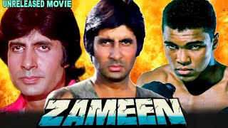 ZAMEEN 1981 Amitabh Bachchan  Zeenat Aman And Muhammad Ali Unreleased Bollywood Movie Full Details [upl. by Esimehc]