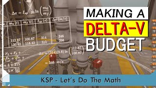 Deltav Budgets  KSP Lets Do The Math [upl. by Demodena]