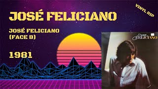 Jose Feliciano – Jose Feliciano Face B 1981 [upl. by Lyrak2]