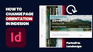 How to change the Orientation of documents in Indesign 2025 [upl. by Eirallih]