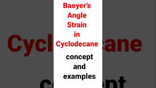 Baeyers angle strain in cyclodecane molecule youtube ytshortsvideo [upl. by Eittocs]